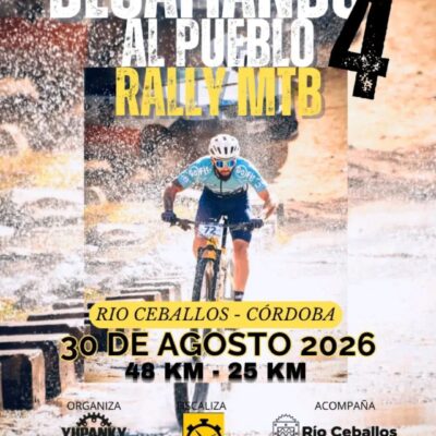 Desafiando al Pueblo – Rally MTB Río Ceballos 2026 | 4° edición